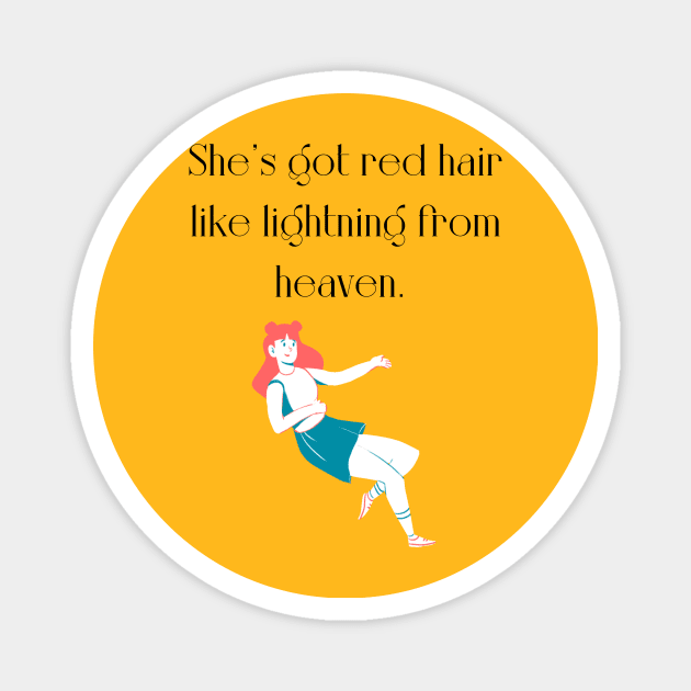 Red hair girl quote Magnet by WrittersQuotes